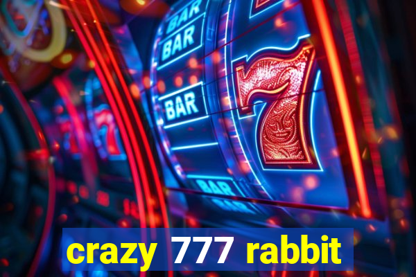 crazy 777 rabbit